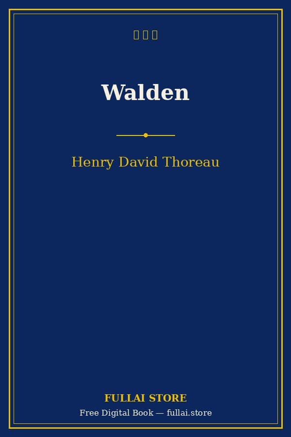Walden, or Life in the Woods